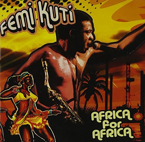 Femi Kuti/Africa For Africa