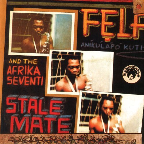 Fela Kuti/Stalemate/Fear Not For Man