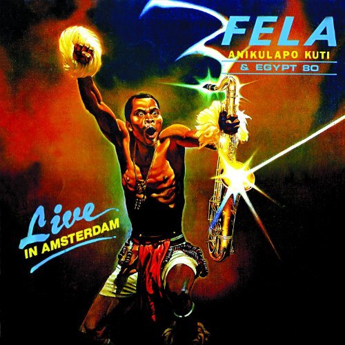 Fela Kuti Live In Amsterdam 