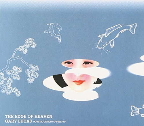 Gary Lucas/Edge Of Heaven@Digipak/Incl. Booklet