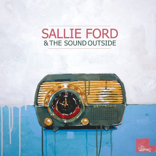 Sallie Ford & The Sound Outsid/Dirty Radio@Incl. Download Card