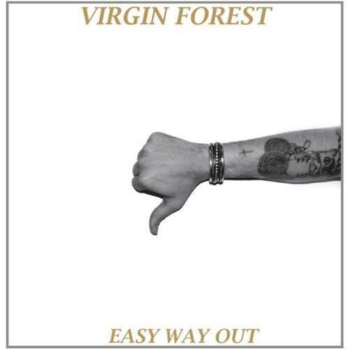 Virgin Forest/Easy Way Out