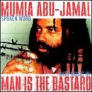 Mumia/Man Is The Bas Abu-Jamal/Abu-Jamal Mumia/Man Is The Bas