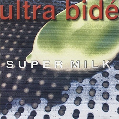 Ultra Bide/Super Milk