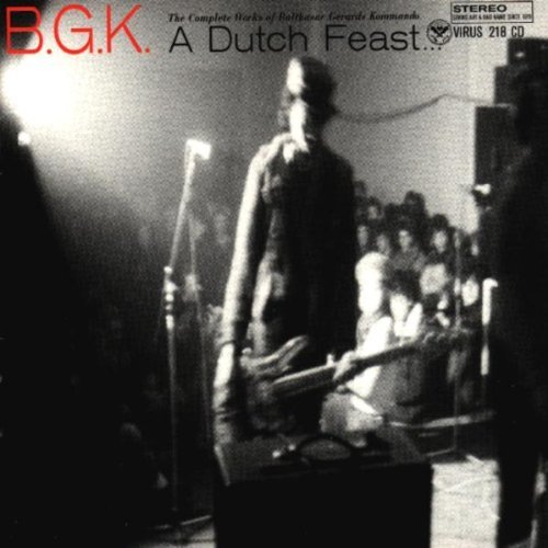 B.G.K./Dutch Feast-Complete Works Of