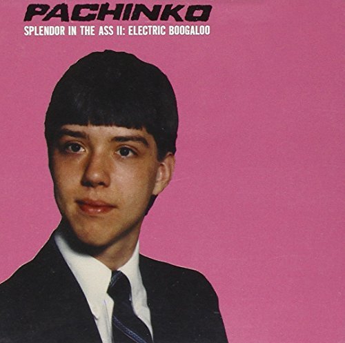 Pachinko/Vol. 2-Splendor In The Ass-Ele