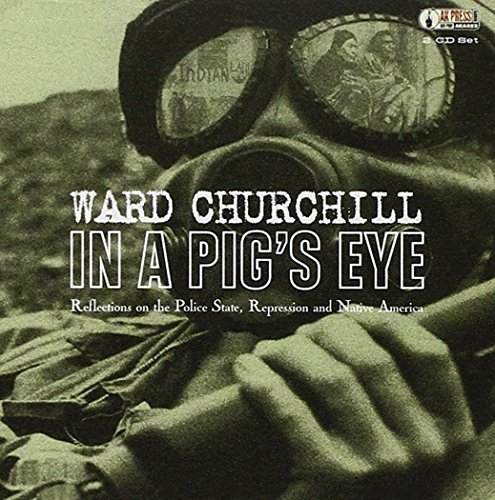 Ward Churchill/In A Pig's Eye@2 Cd