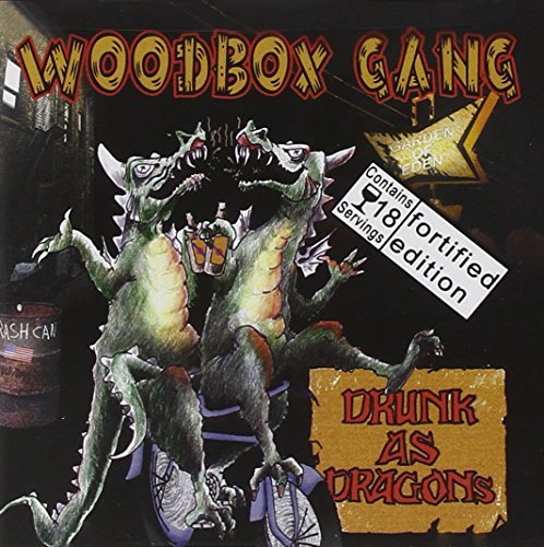 Woodbox Gang/Drunk As Dragons@Incl. Bonus Tracks