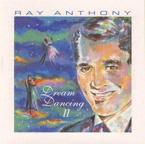 Anthony Ray & His Orchestra Vol. 2 Dream Dancing 