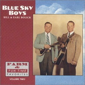 Blue Sky Boys/Vol. 2-Farm & Fun Time Favorit