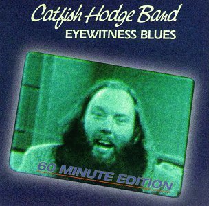 Hodge Catfish Band Eyewitness Blues 