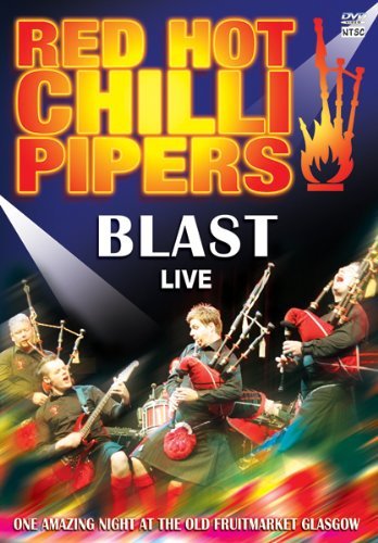 Red Hot Chilli Pipers/Blast Live@Nr