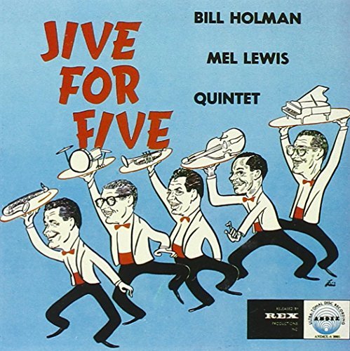 Holman/Lewis Quintet/Jive For Five@Feat. Rowles/Katzman@Middlebrook