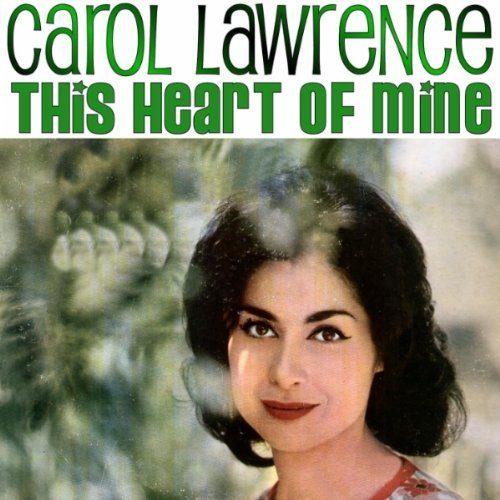 Carol Lawrence/This Heart Of Mine
