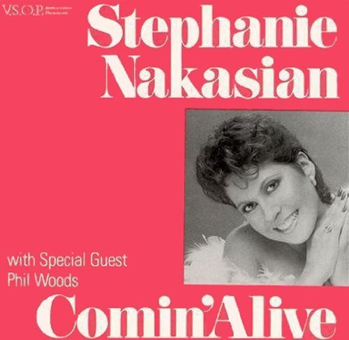 Stephanie Nakasian/Comin' Alive