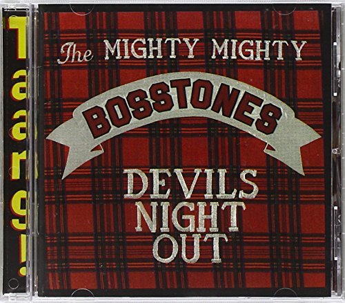 Mighty Mighty Bosstones/Devil's Night Out