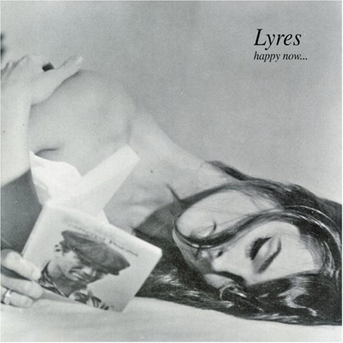 Lyres/Happy Now