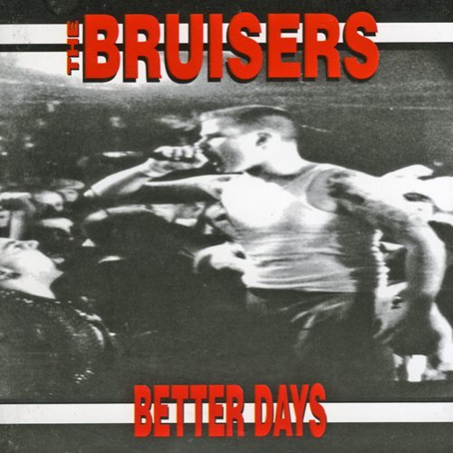 Bruisers/Betterdays