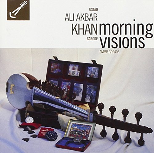 Ustad Ali Akbar Khan Morning Visions 
