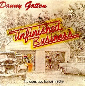 Danny Gatton/Unfinished Business