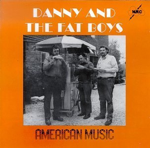 Danny & Fat Boys Gatton/American Music