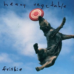 Heavy Vegetable/Frisbie