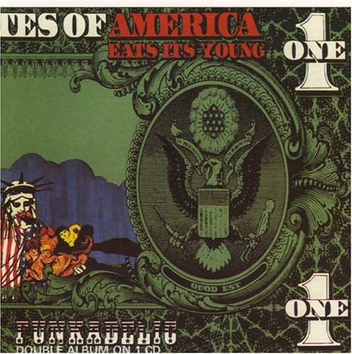 Funkadelic/America Eats Its Young
