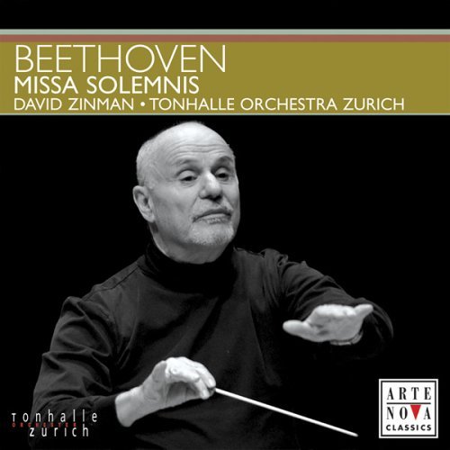 Ludwig Van Beethoven Missa Solemnis Orgonasova Larsson Va Zinman Tonhalle Orch Zurich 