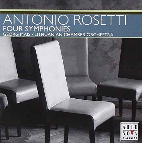 A. Rosetti/Four Symphonies@Mais/Lithuanian Chamber