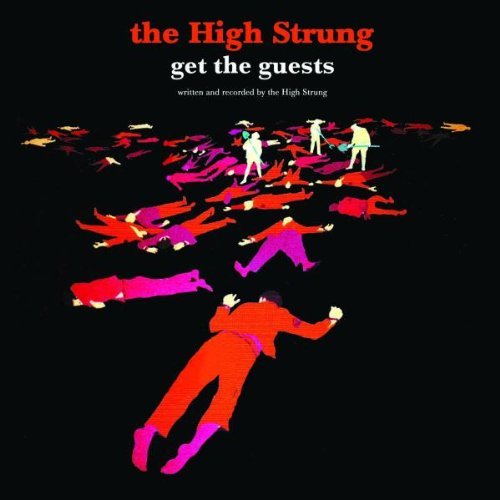 High Strung/Get The Guests