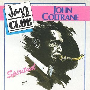 John Coltrane/Spiritual