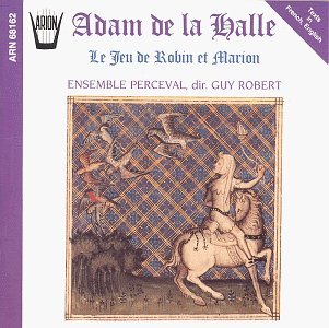 A. De La Halle/Jeu De Robin & Marion