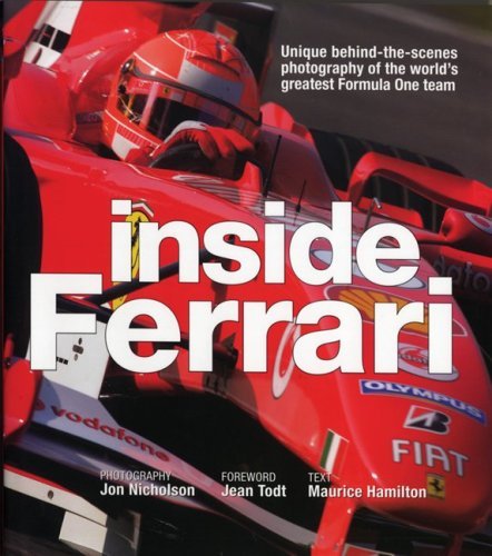 Jon Nicholson Inside Ferrari Unique Behind The Scenes Photography Of The World 