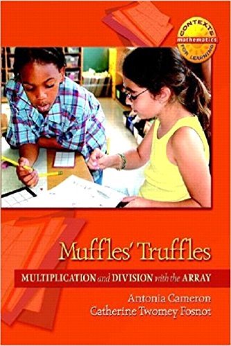 Antonia Cameron Muffles' Truffles Multiplication And Division With The Array 