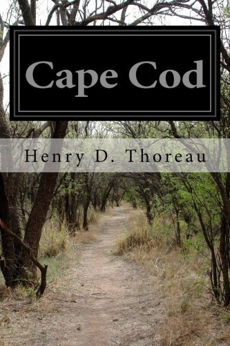 Henry D. Thoreau/Cape Cod