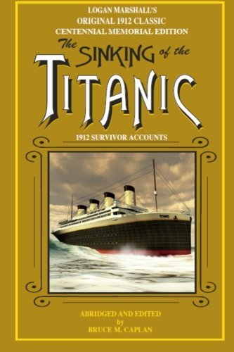 Logan Marshall/The Sinking Of The Titanic