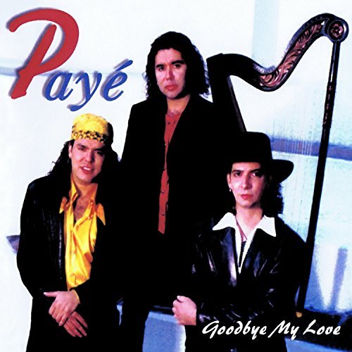 Paye/Goodbye My Love