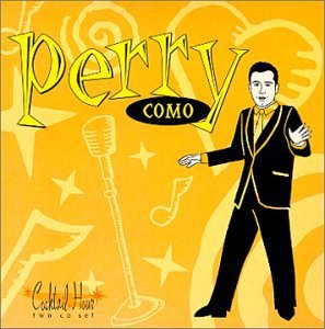 Perry Como/Perry Como: Cocktail Hour