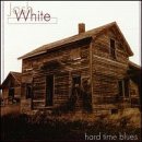 Josh White/Hard Time Blues