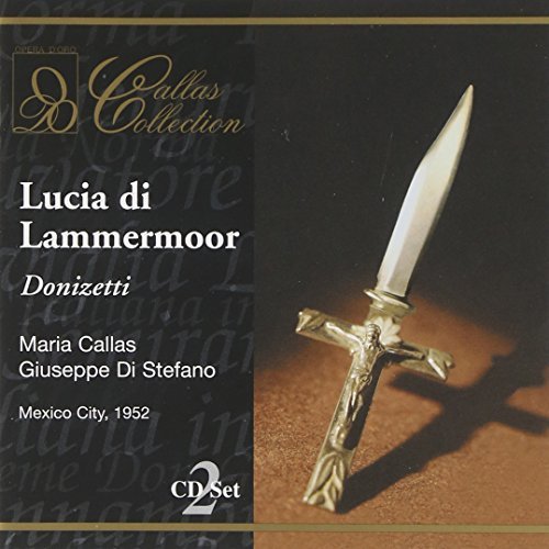 G. Donizetti/Lucia Di Lammermoor (Sl)@Callas (Sop)/Di Stefano (Ten)@Callas Collection