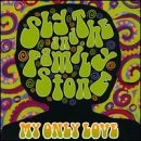 Sly & The Family Stone/My Only Love
