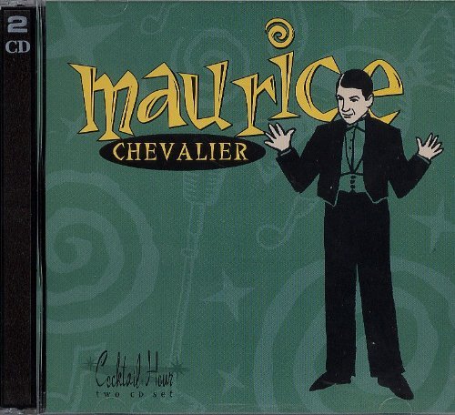 Maurice Chevalier/Cocktail Hour-Maurice Chevalie@2 Cd Set/Remastered@Cocktail Hour