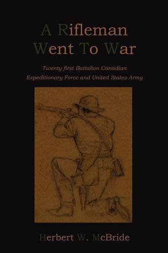 Herbert Wes McBride/A Rifleman Went To War