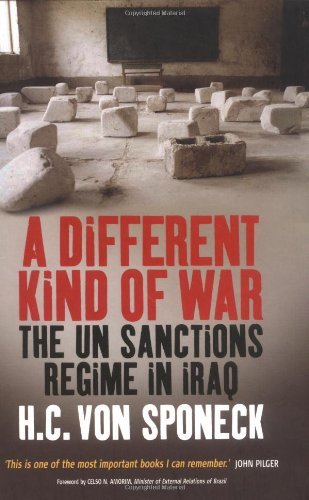 H. C. Von Sponeck/A Different Kind of War@ The Un Sanctions Regime in Iraq