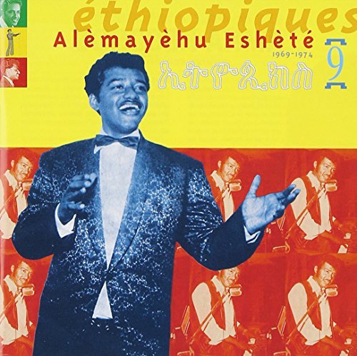 Alemayehu Eshete/Vol. 9-Ethiopiques@Ethiopiques