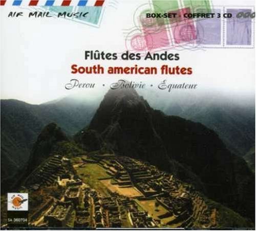 South American Flutes South American Flutes 3 CD 