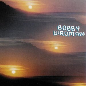 Bobby Birdman/Born Free Forever