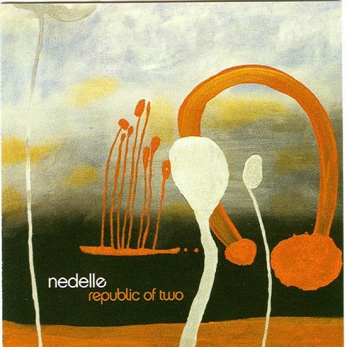 Nedelle/Republic Of Two