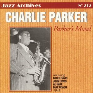 Charlie Parker/Parker's Mood