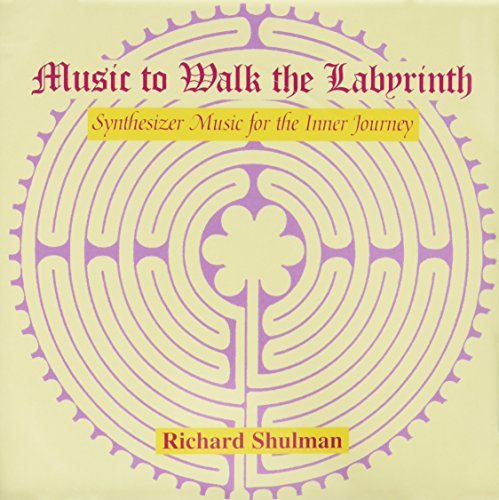 Shulman Richard Music To Walk The Labyrinth 